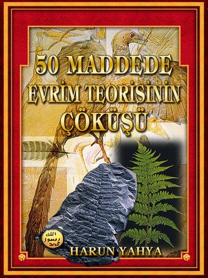 cover image of 50 Maddede Evrim Teorisinin Çöküşü